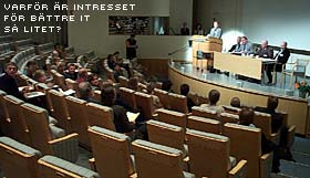Varför är intresset för bättre it-system i arbetslivet så litet?